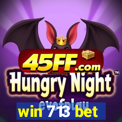 win 713 bet